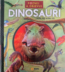 Poznej a objevuj - Dinosauři