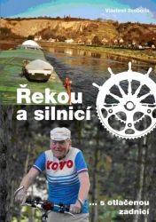 Řekou a silnicí - Vlastimil Svoboda 