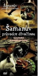 DVD Šamanův průvodce divočinou - pošteka