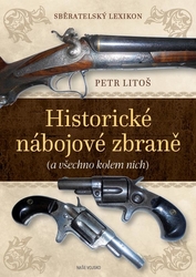 Collector's Lexicon - Historische Patronenwaffen (und überall um sie herum)