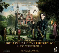 CD Sirotčinec slečny Pelegrinové pro podivné děti (audiokniha)