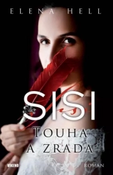 Sisi 2 - Túžba a zrada
