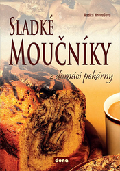 Sladké múčniky z domácej pekárne