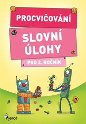 Precvičovanie-Slovné úlohy pre 2. ročník