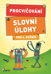 Precvičovanie-Slovné úlohy pre 4. ročník