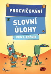 Procvičování-Slovní úlohy pro 5. ročník