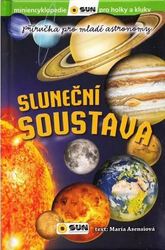Sluneční soustava - Příručka pro mladé astronomy