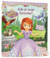 Sofie První-Kde je moje korunka? Knížka s překvapením