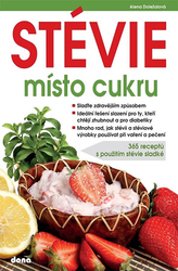 Stevia anstelle von Zucker - 365 Rezepte mit Stevia Sweet