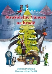 Strašidelné Vánoce na hradě - Dvořáková Michala