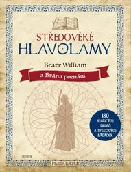 Středověké hlavolamy – bratr William a Brána poznání