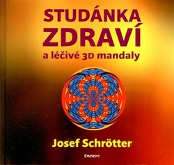 Studánka zdravia a liečivé 3D mandaly