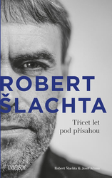 Robert Šlachta Thirty years under oath