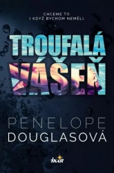 Troufalá vášeň - Douglasová Penelope