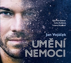 Jan Vojáček: Umění nemoci (audiokniha) - Jan Vojáček, Věra Keilová 