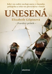 Unesená - Elizabeth Gilpin