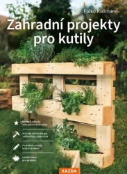 Garden projects for do-it-yourselfers - Kullmann Folko