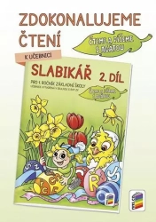 Zdokonalujeme čtení ke Slabikáři, 2. díl -  Alena Bára Doležalová, Miloš Novotný 