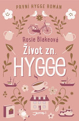 Život zn.Hygge