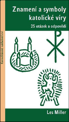 Zeichen und Symbole des katholischen Glaubens - 25 Fragen und Antworten