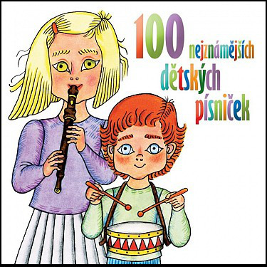CD 100 nejznámějších dětských písniček