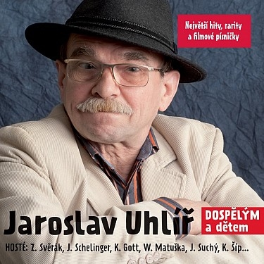 CD Jaroslav Uhlíř : Dospělým a dětem