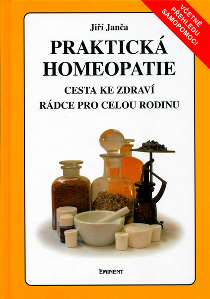  Praktická homeopatie Cesta ke zdraví, rádce pro celou rodinu 