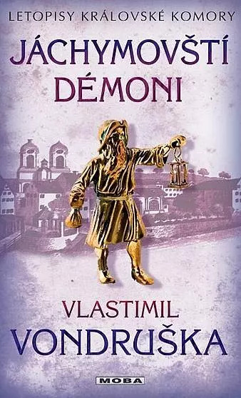 Jáchymovští démoni  - Letopisy královské komory