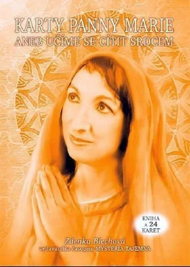 Karty Panny Marie aneb Učíme se cítit srdcem (kniha + 24 karet)