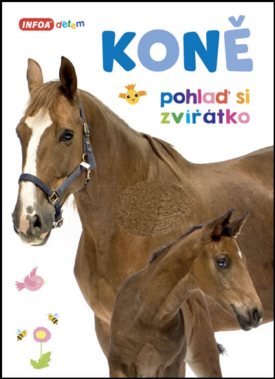 Koně - Pohlaď si zvířátko