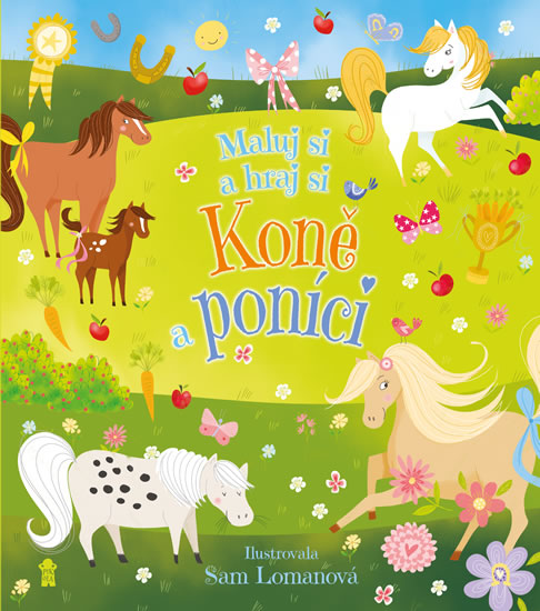 Maluj si a hraj si 2: Koně a poníci