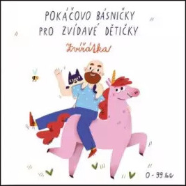 Pokáčovo básničky pro zvídavé dětičky Zvířátka