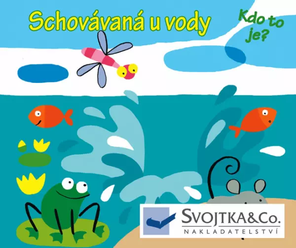 Schovávaná u vody - Kdo to je?