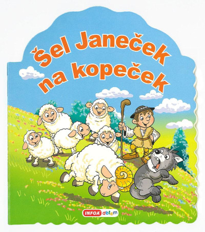 Šel Janeček na kopeček 