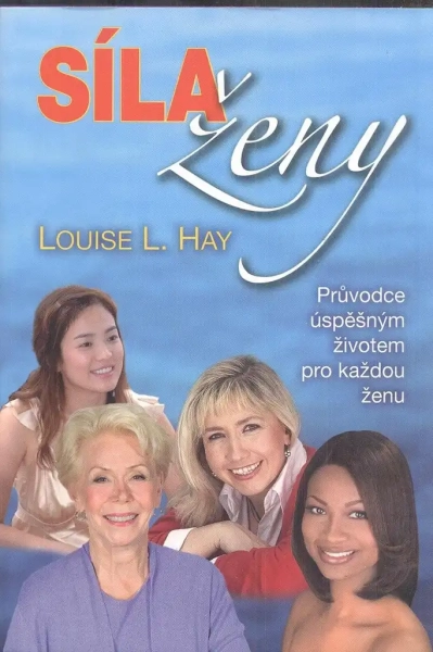 Síla ženy - Louise L. Hay 