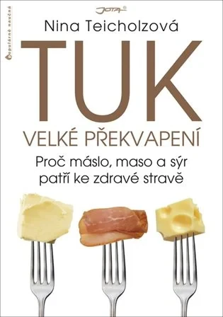 TUK-velké překvapení - Nina Teicholz 