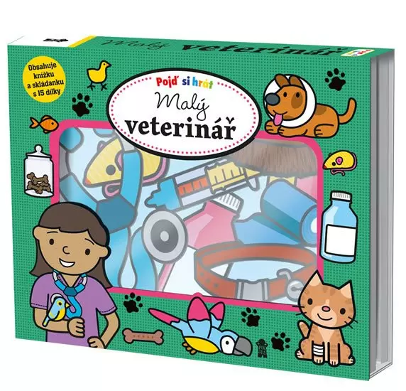 Pojď si hrát: Malý veterinář -  Robyn Newton, Fiona Byrne, Amy Oliver