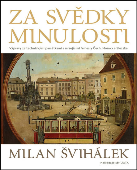 Za svědky minulosti