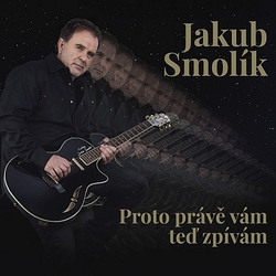CD Jakub Smolík - Ось чому я зараз співаю вам