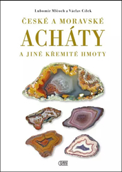 Czech and Moravian agates and other silica matter
