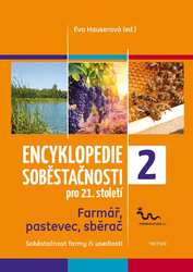 Encyclopedia of self -sufficiency for the 21st century 2 - farmer, pasturec, collector