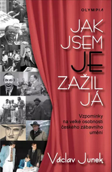 As I experienced them - memories of great personalities of Czech entertainment art