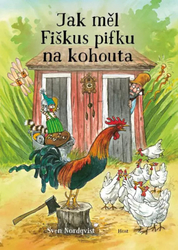 How did the fiškus pifku on the rooster