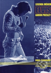 Legend named Elvis Aaron Presley