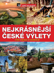 Nejkrásnější české výlety