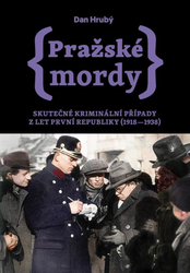 Prague Mords 2 - Real criminal cases from the First Republic (1918–1938)